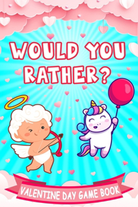 Would You Rather Game Book - Valentines Day