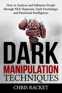Dark Manipulation Techniques