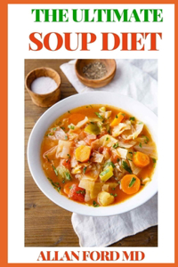Ultimate Soup Diet