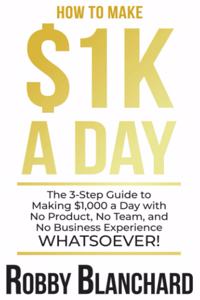 How to Make 1K a Day