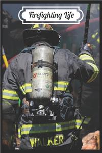 Firefighting life