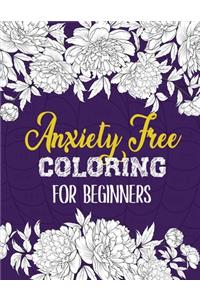 Anxiety Free Coloring for Beginners