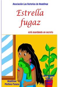 Estrella fugaz está guardando un secreto (Libro infantil sobre abuso sexual)