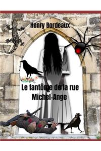 Le fantôme de la rue Michel-Ange (Illustré)