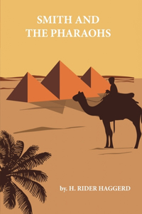 Smith and The Pharaohs