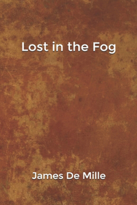 Lost in the Fog