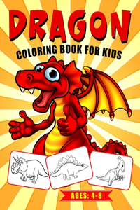 Dragon Coloring Book for Kids Ages