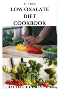 The New Low Oxalate Diet Cookbook