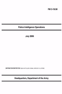 FM 3-19.50 Police Intelligence Operations