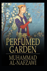 The Perfumed Garden of the Shaykh Nafzawi