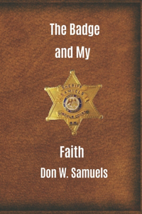 Badge and My Faith