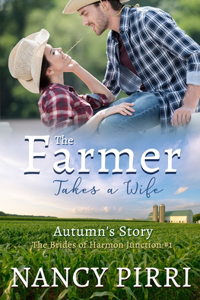 Farmer Takes a Wife: Autumn's Story