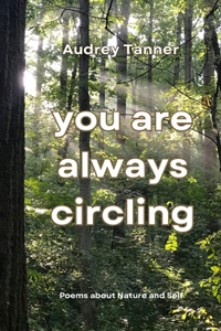 You Are Always Circling