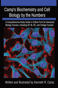 Camp's Biochemistry and Cell Biology by the Numbers