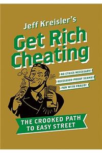 Get Rich Cheating