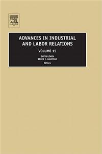 Advances in Industrial and Labor Relations