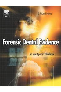 Forensic Dental Evidence