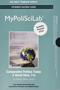 New Mypoliscilab with Pearson Etext -- Standalone Access Card -- For Comparative Politics Today: A World View