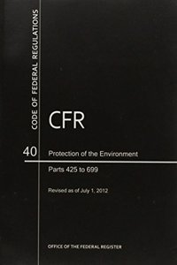 CFR6926 Protection of the Environment (continued) Parts 425-699