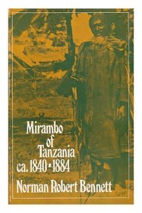 Mirambo of Tanzania, 1840-84