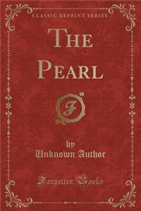 The Pearl (Classic Reprint)