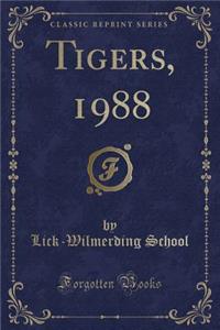 Tigers, 1988 (Classic Reprint)