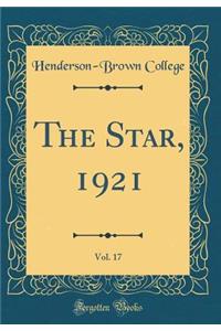 The Star, 1921, Vol. 17 (Classic Reprint)