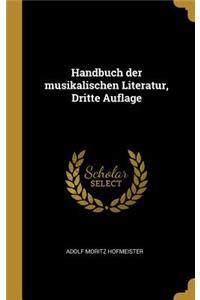 Handbuch der musikalischen Literatur, Dritte Auflage