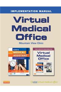 Virtual Medical Office Implementation Manual for Kinn's The Medical Assistant