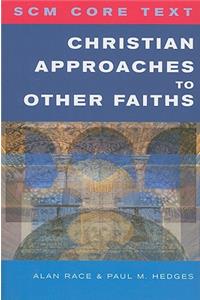 Scm Core Text: Christian Approaches to Other Faiths
