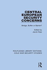 Central European Security Concerns