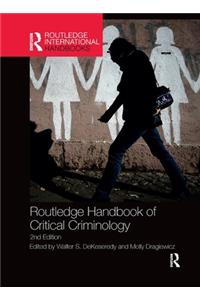 Routledge Handbook of Critical Criminology