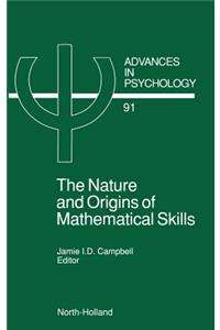 Nature and Origin of Mathematical Skills