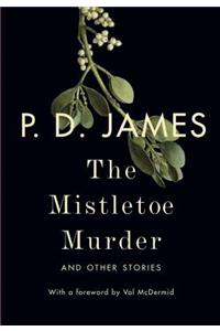 The Mistletoe Murder: And Other Stories