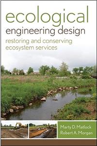 Ecological Engineering Design: Restoring and Conserving Ecosystem Services