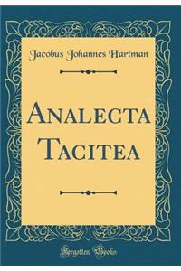 Analecta Tacitea (Classic Reprint)
