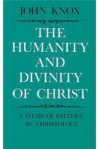 Humanity and Divinity of Christ