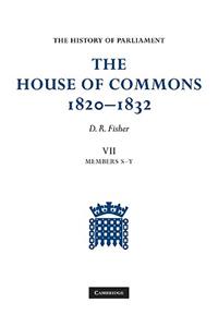 The House of Commons, 1820-1832 7 Volume Set