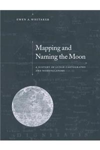 Mapping and Naming the Moon