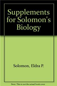 Supplements for Solomon's Biology