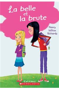 La Belle Et La Brute