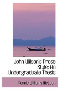 John Wilson's Prose Style