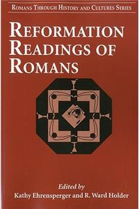 Reformation Readings of Romans