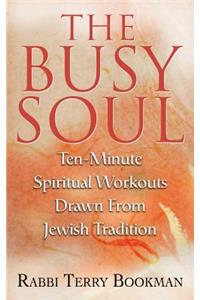 The Busy Soul