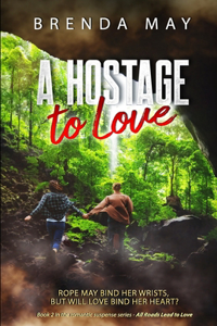 A Hostage to Love