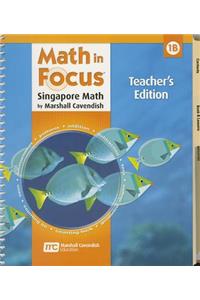 Math in Focus: Singapore Math, Volume 1B