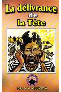 delivrance de la Tete