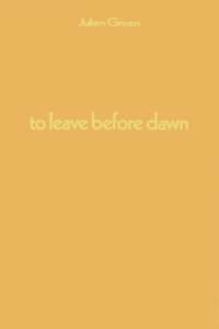 To Leave Before Dawn