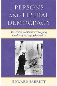 Persons and Liberal Democracy