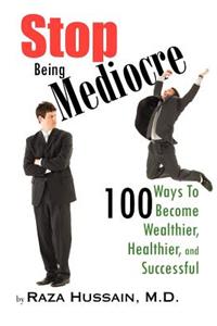Stop Being Mediocre